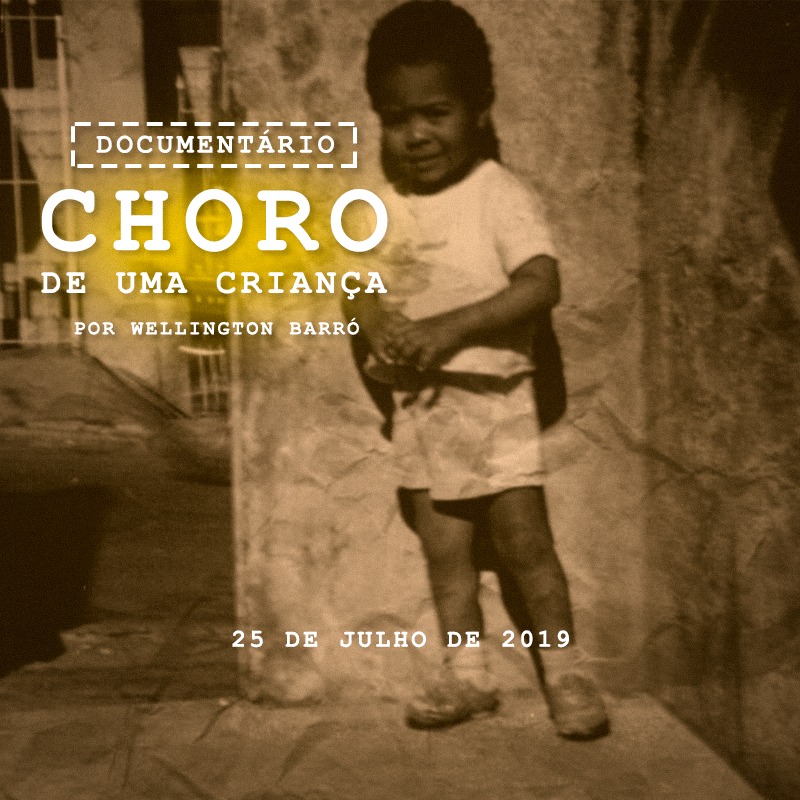 Wellington Barró lança documentário "Choro de uma criança"
