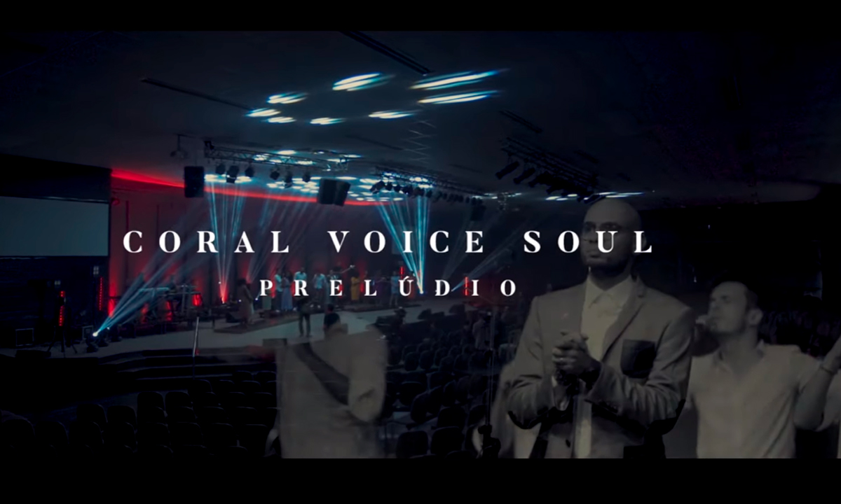 Coral Voice Soul lança o documentário "Teu Amor"