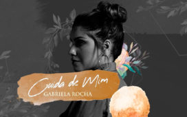 Gabriela Rocha lança novo lyric vídeo