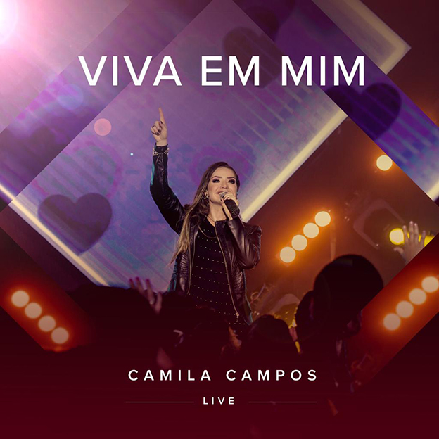“Viva em Mim” retrata uma experiência profunda de Camila Campos com Deus