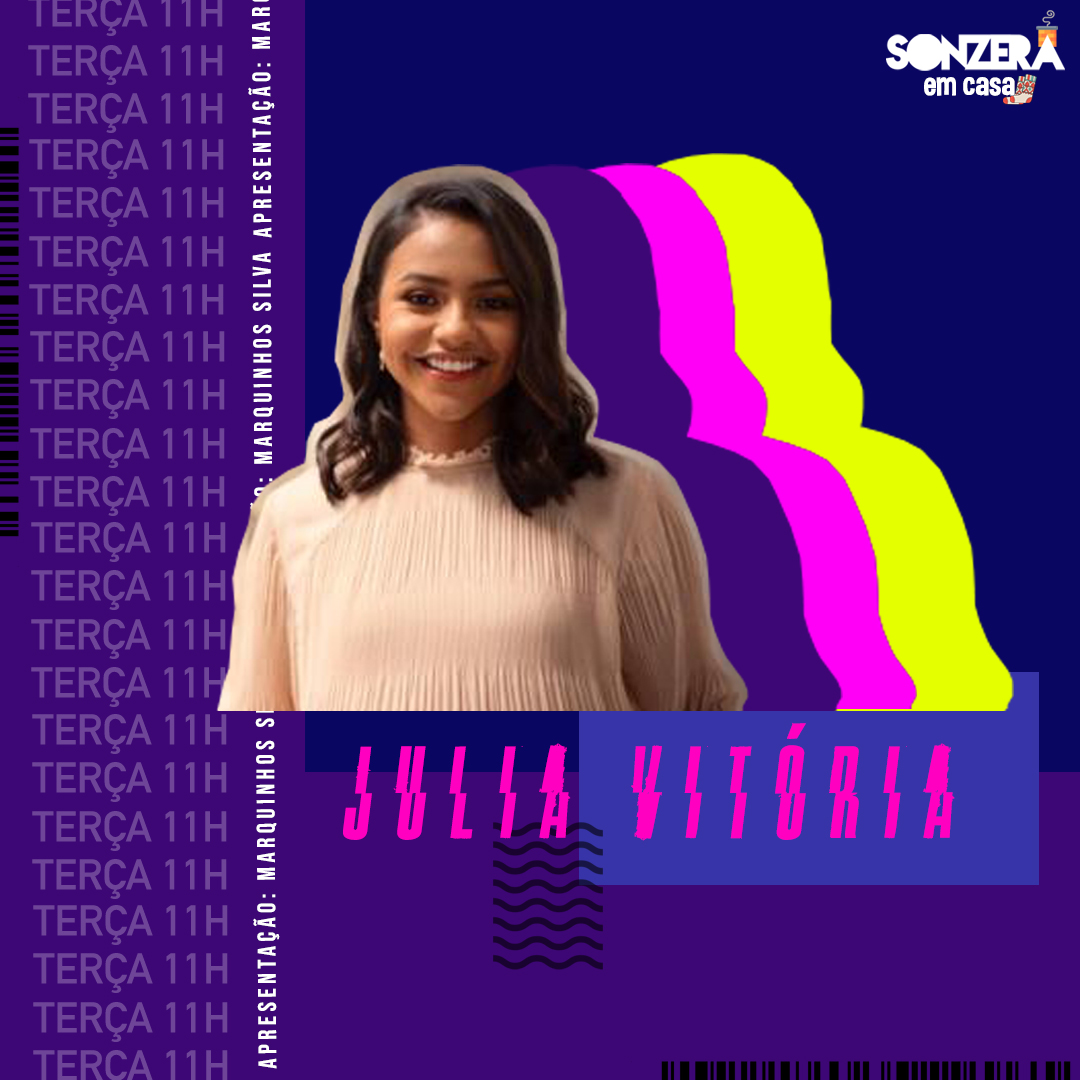 Julia Vitória participa do "Sonzera em Casa"