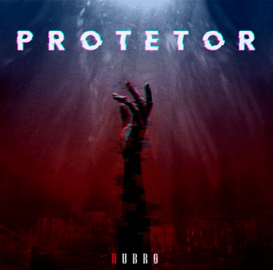 Banda de rock cristão Rubro lança o single "Protetor"