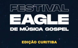 Festival Eagle dá contrato de distribuição com uma das maiores gravadoras e movimenta Mercado da música gospel