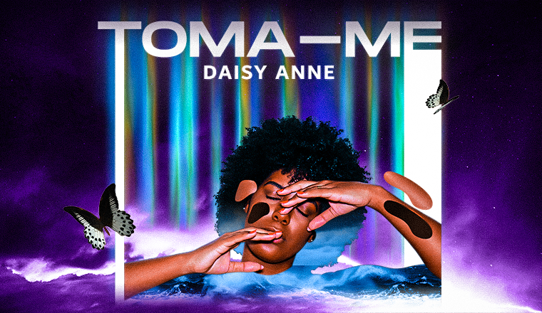 Daisy Anne lança seu novo single - Toma-me