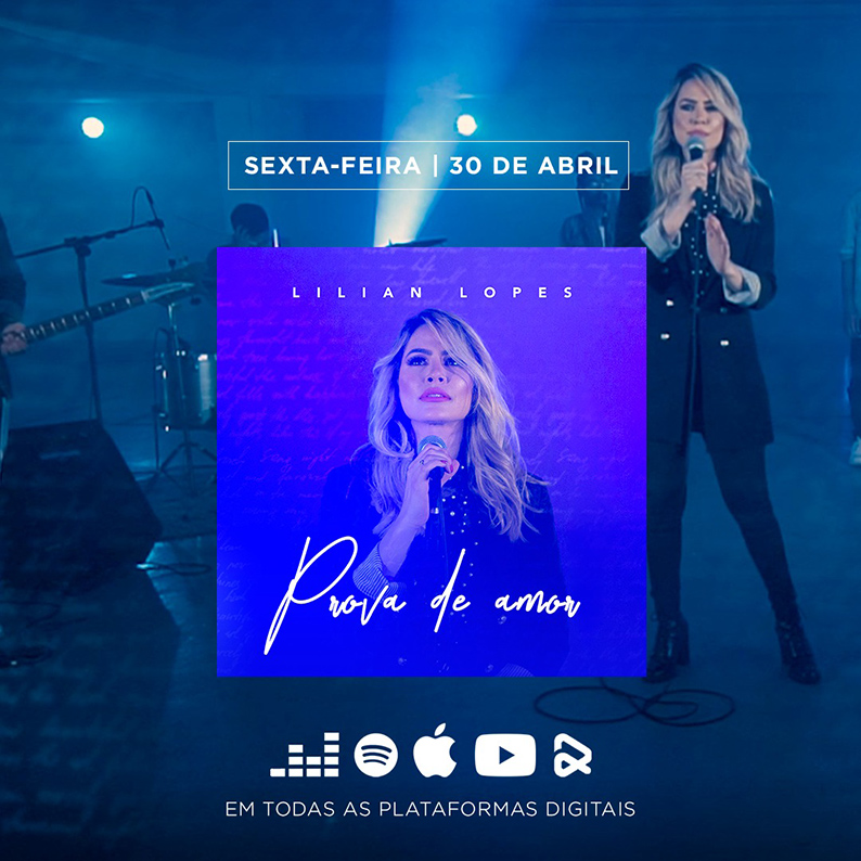 Chega às plataformas digitais o single "Prova de Amor", de Lilian Lopes