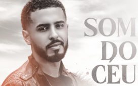 Israel Soares lança single "Som do Céu" pela Graça Music