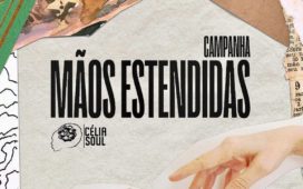 Célia Soul lança ação solidária "Mãos estendidas levam esperança"